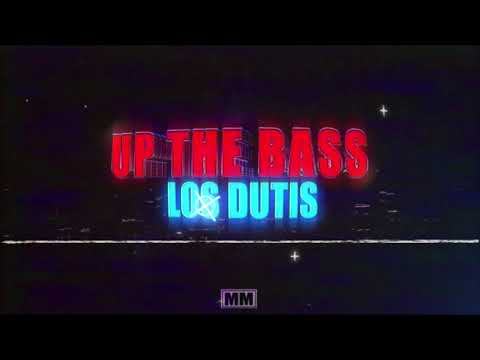 Los Dutis - Up the bass