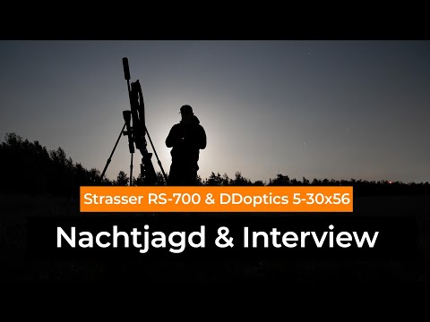 Strasser-Repetierer RS-700 mit dem Zielfernrohr DDMP 5-30x56 von DDoptics: Kann man damit auch nachts jagen?