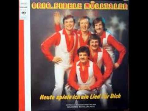 Orig. fidele Mölltaler - Heute spiele ich ein Lied für dich ( 1982 )