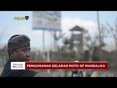 POLDA NTB PENGAMANAN GELARAN MOTO GP MANDALIKA