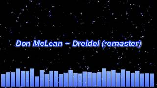 Don McLean ~ Dreidel (remaster)