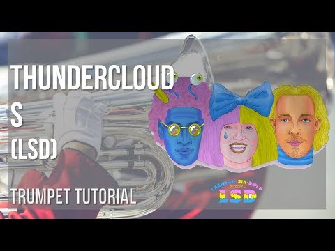 How to play Thunderclouds by LSD on Trumpet (Tutorial)
