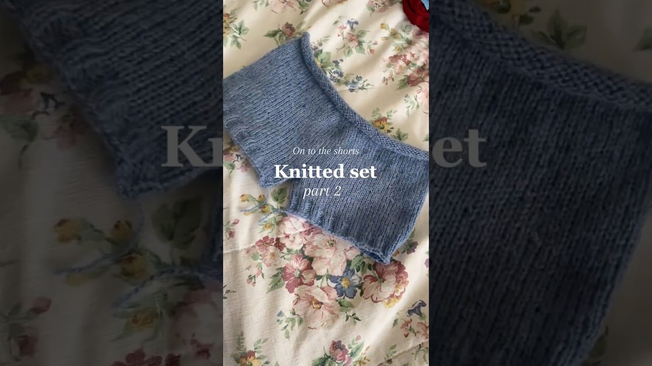 Knit buckle shorts 🩵 #knit #knitoutfit #kniting #knitinspo