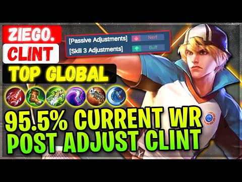 Post Adjust Clint, 95.5% Current Win Rate [ Top Global Clint ] Ziego. Mobile Legends Gameplay Build