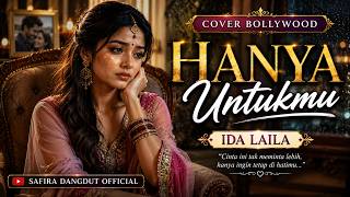 Download lagu HANYA UNTUKMU | Cover Dangdut Bollywood | SAFIRA DANGDUT | Ida Laila mp3 Download lagu HANYA UNTUKMU | Cover Dangdut Bollywood | SAFIRA DANGDUT | Ida Laila mp3