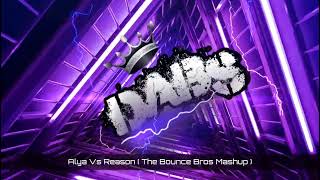 Download lagu Ayla Vs Reason ( The Bounce Bros Mashup ) 🔥🔥🔥🔥🔥 mp3 Download lagu Ayla Vs Reason ( The Bounce Bros Mashup ) 🔥🔥🔥🔥🔥 mp3