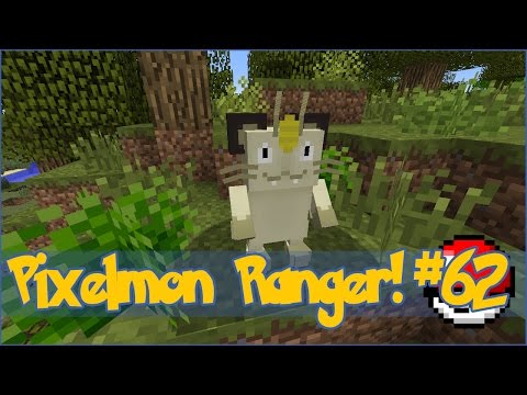 Pixelmon Ranger! A Marvelous Meowth! - Episode #62
