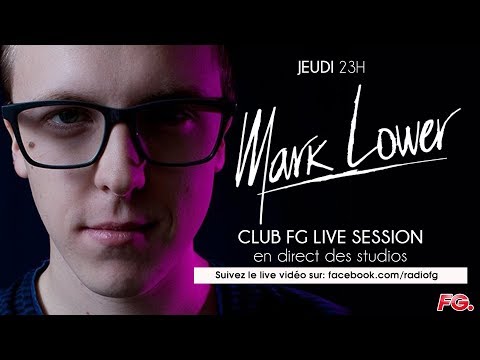 Mark Lower - FG Live Session