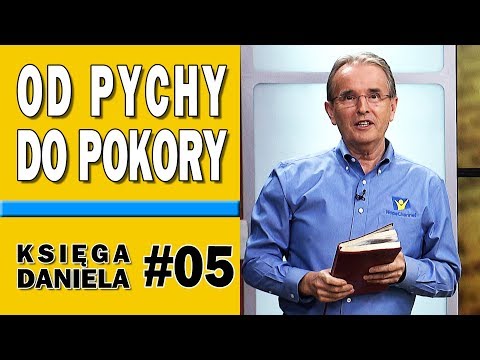 Od pychy do pokory - Księga Daniela #05