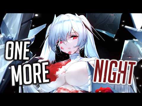 Nightcore - One More Night (Rock Version 2.0) (Lyrics)