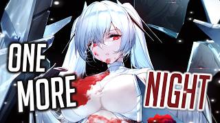 Download lagu Nightcore - One More Night (Rock Version 2.0) (Lyrics) mp3