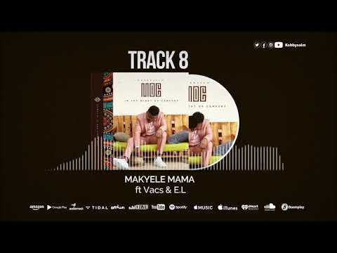 KobbySalm - Makyele Mama (feat. Vacs & EL) ITMOC ALBUM