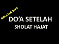 DO A SETELAH SHOLAT HAJAT