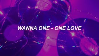 Wanna One (워너원) - &#39;ONE LOVE&#39; (묻고싶다) Easy Lyrics