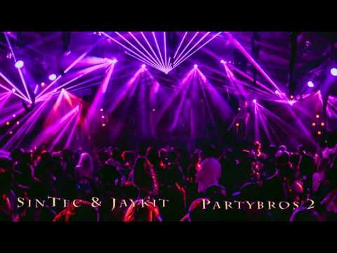 SinTec feat. Jaykit - Partybros 2 (Re-Upload)