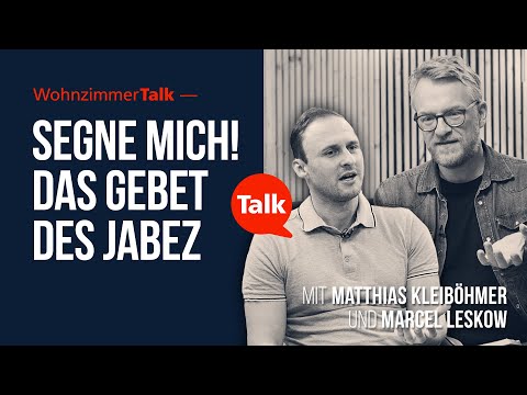 Wohnzimmer Talk: Segne mich! Das Gebet des Jabez