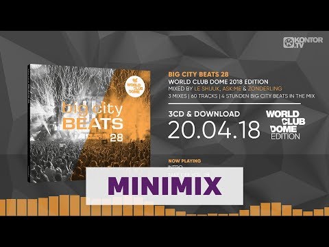Big City Beats 28 - World Club Dome 2018 Edition (Official Minimix HD)