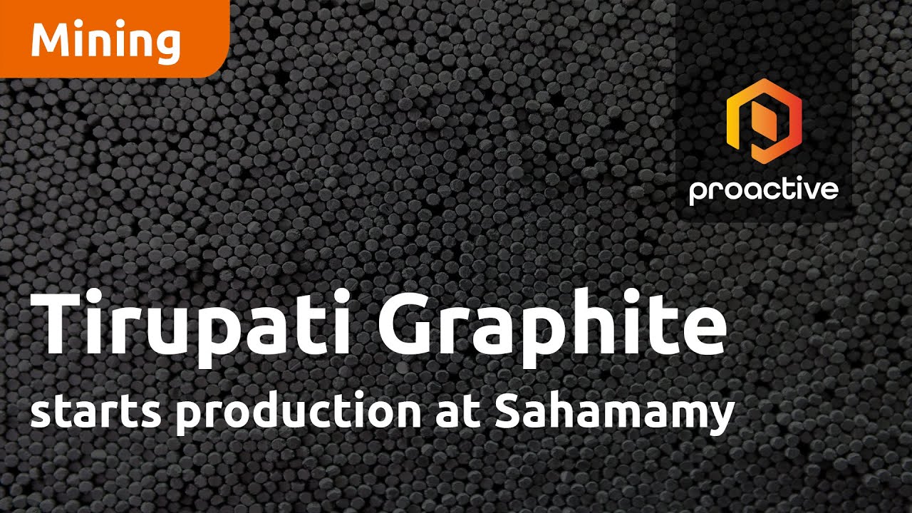 Tirupati Graphite starts production at Sahamamy