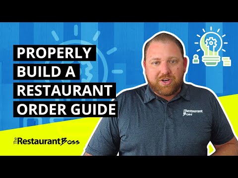 Save Time & Money with a Properly Built Restaurant Order Guide