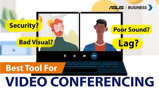  Video Conferencing Without Compare | ASUS Business