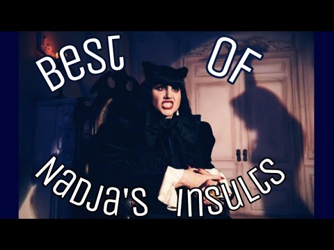 nadja's best insults