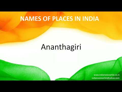 Correct Indian Pronunciation of the word(s) "Ananthagiri".