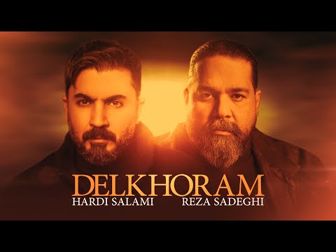 Reza sadeghi & Hardi salami - Delkhoram