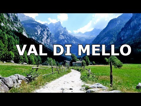Le meraviglie della Val di Mello - Sondrio