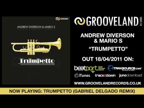 Andrew Diverson & Mario S - Trumpetto (Gabriel Delgado Remix)