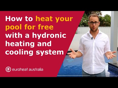 How to heat your pool for free with a hydronic heating and cooling system in Perth