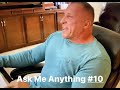 Ask Me Anything #10