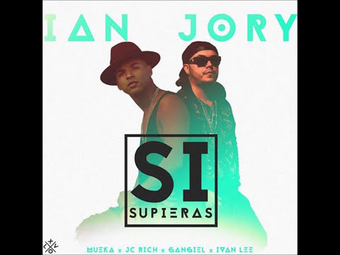 Ian The Young Rich Boy  - Si Supieras ft. Jory [Official Audio]