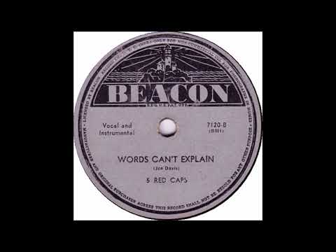 5 Red Caps - Words Can't Explain - Beacon 4120 - (1944)