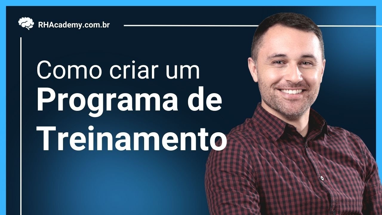 Como criar um programa de #treinamento e #desenvolvimento em 8 passos | RH Academy