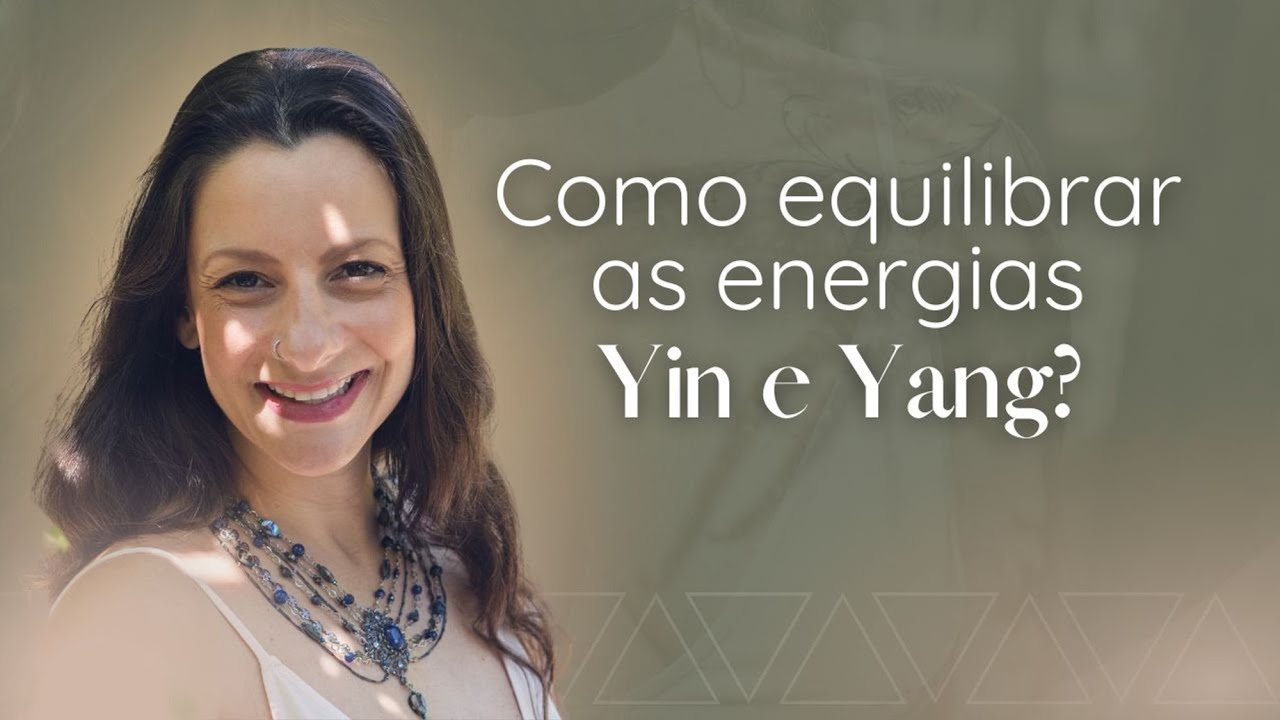 Como equilibrar as energia Yin e Yang? @nevenkagarcia
