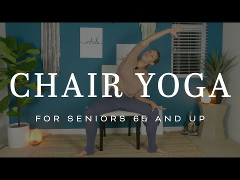 Chair Yoga for restricted mobility & Seniors 65 and up - 20 Minutes