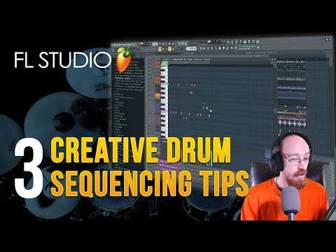 MMTV: FL Studio - 3 Creative Drum Sequencing Principles | Eric Burgess