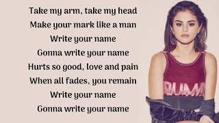 Selena Gomez - Write Your Name (Lyrics)