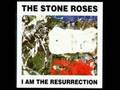 The Stone Roses - I am the Resurrection (audio ...
