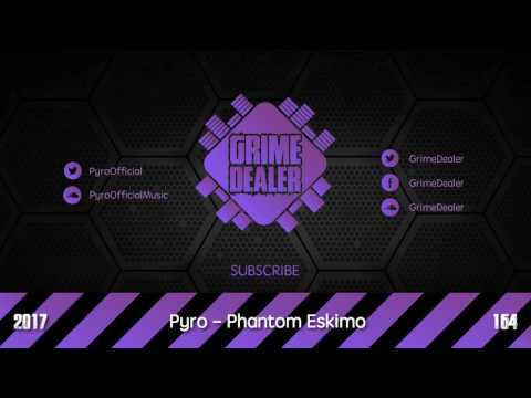 Pyro - Phantom Eskimo (Instrumental) [2017|164]