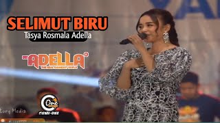 Download lagu SELIMUT BIRU - Tasya Rosmala Adella - Om Adella live bangkalan madura 2023 mp3