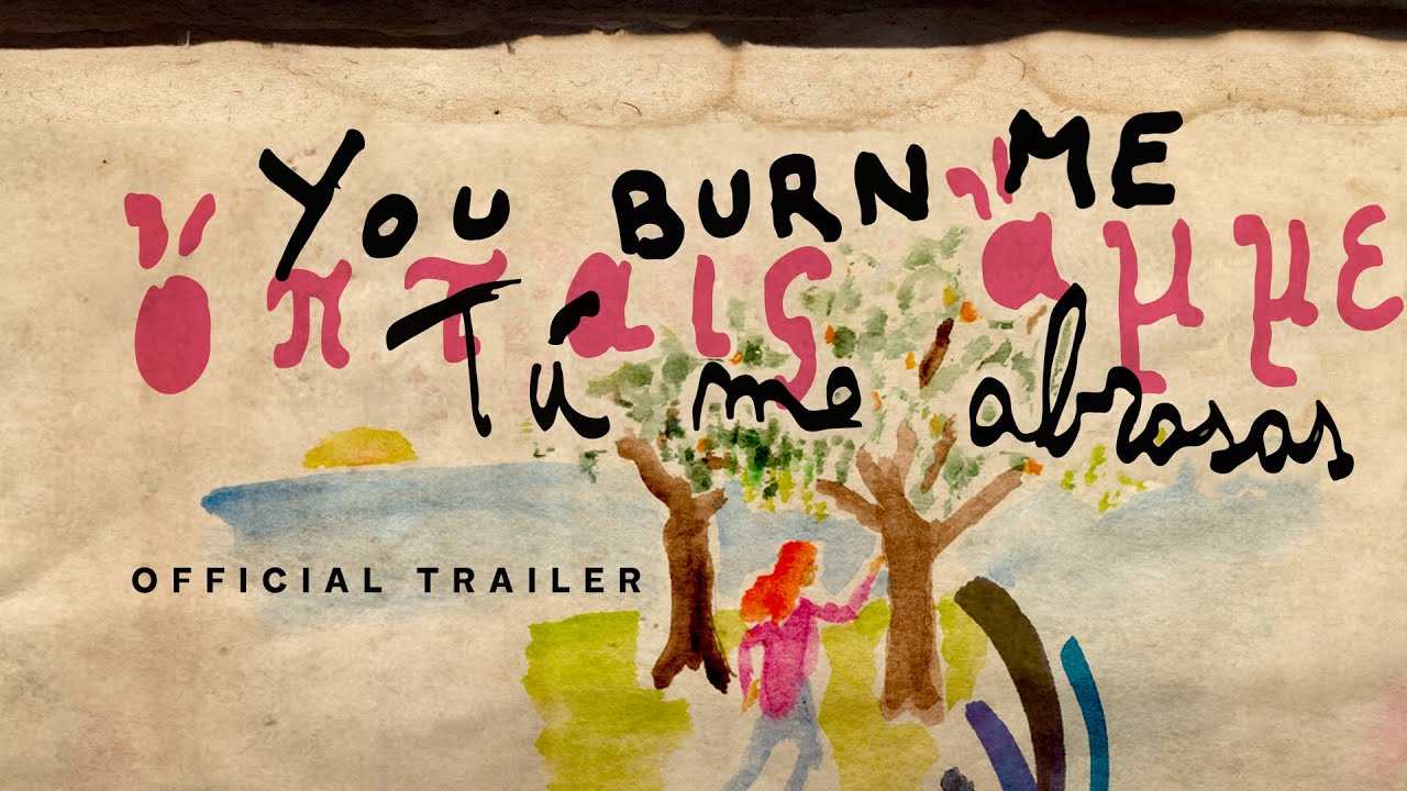 You Burn Me - Official Trailer