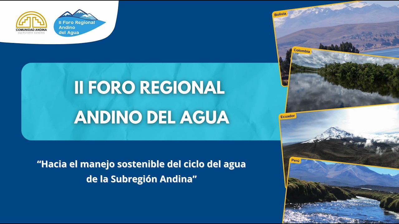 💧🌎 II Foro Regional Andino del Agua 2026