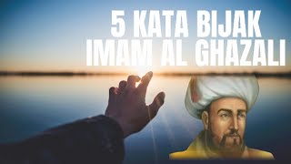 Download lagu Lima kata kata bijak Imam Al Ghazali - Satu Rasa mp3