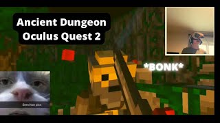 Ancient Dungeon VR Oculus Quest 2 Gameplay