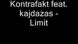 kontrafakt feat. kajdzas - Limit