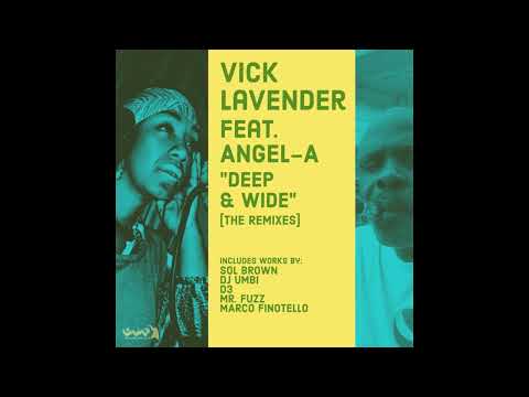 Vick Lavender - Deep & Wide Feat. Angel-A (Marco Finotello Mix)