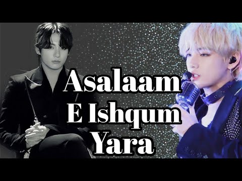Asalaam e Ishqum yara || Taekook fmv (requested)
