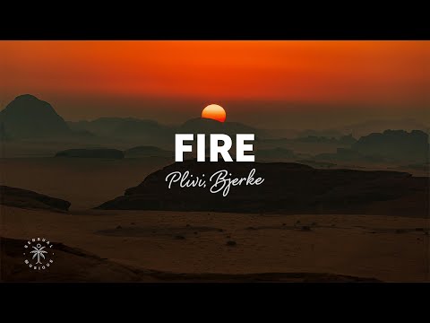 Plivi, Bjerke - Fire (Lyrics)