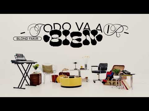 Blond Fakir & Belicemanu - Todo va a ir bien (VIDEOCLIP)